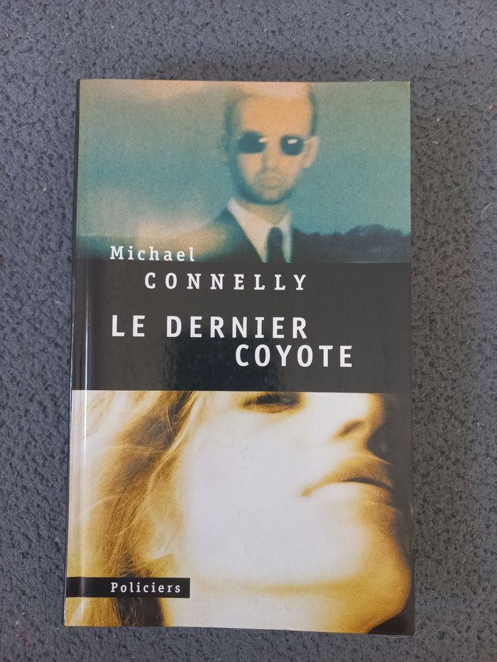 Livre Le dernier coyote Mickaël Connely - photo numéro 1