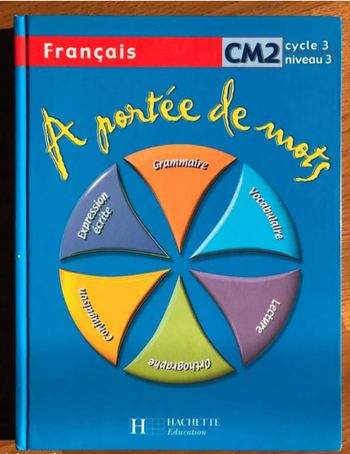 A portée de mots - Français CM2 - Livre de l'élève
