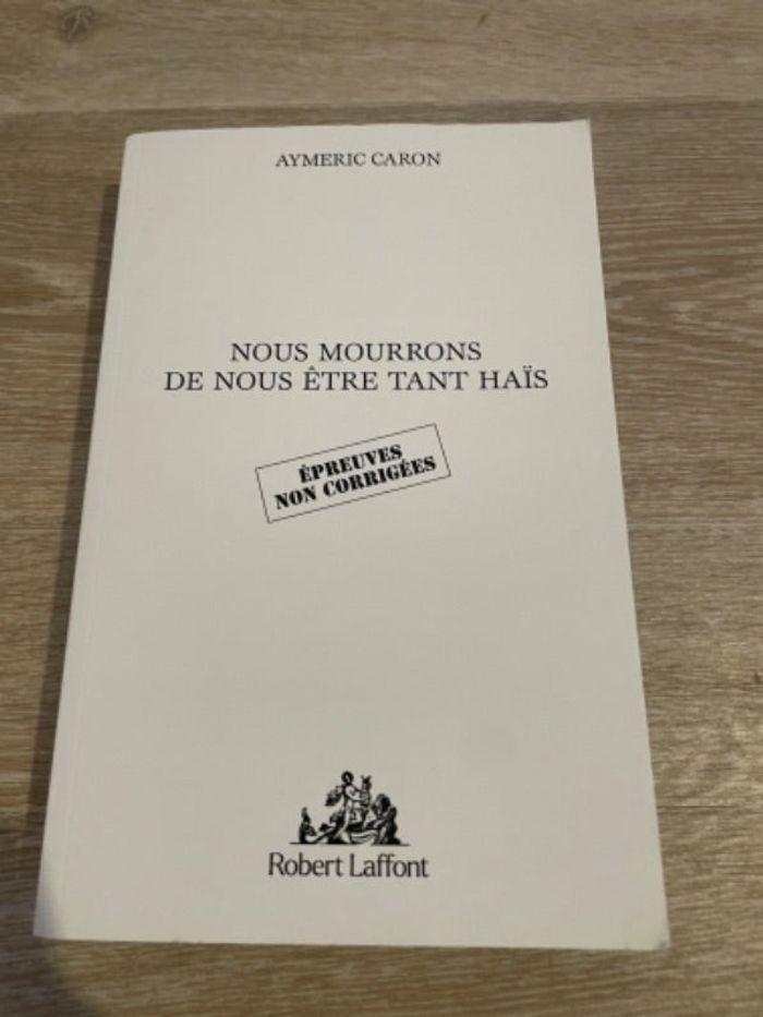Livre nous mourrons de nous etre tant hais neuf