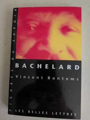 Bachelard Vincent Bontems