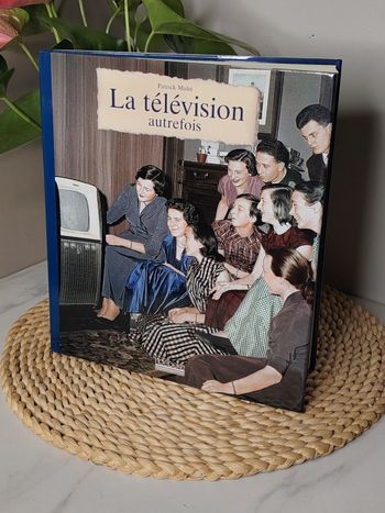 Livre " La télévision autrefois "