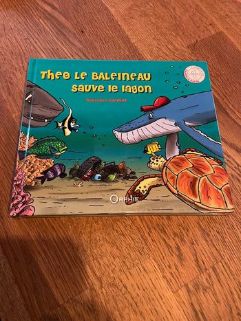 Livre Théo le baleineau sauve le lagon