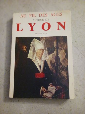 livre au fil des ages autour de Lyon