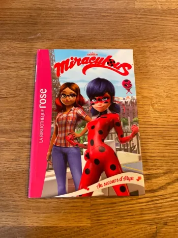 Livre La bibliothèque Rose Miraculous Au secours d’Alya Numéro 3