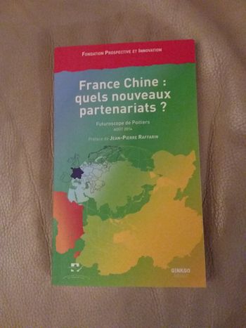 Livre France Chine quels nouveaux partenariats