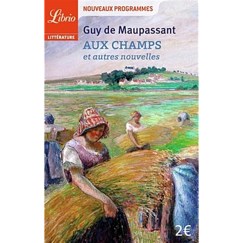 Aux Champs - Guy de Maupassant