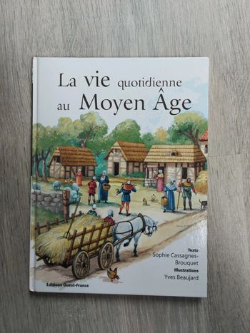 La vie quotidienne au moyen âge