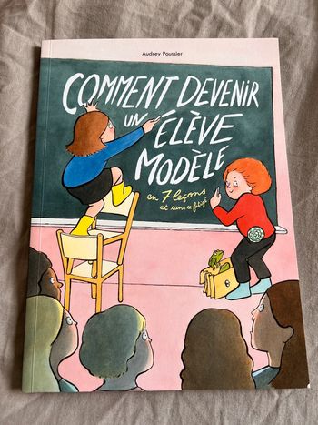 Comment devenir un élève modèle