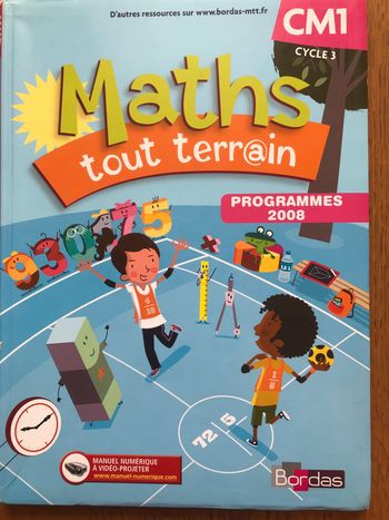 Maths tout terrain CM1 • Manuel de l'élève