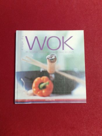 Éloge du Wok 40 recettes