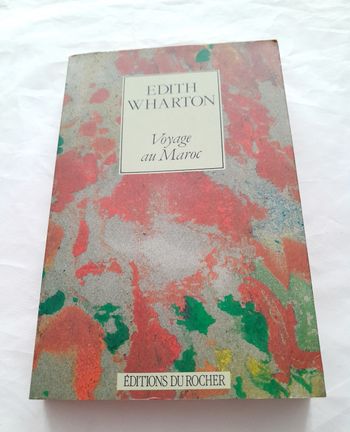 Voyage au Maroc Edith Wharton