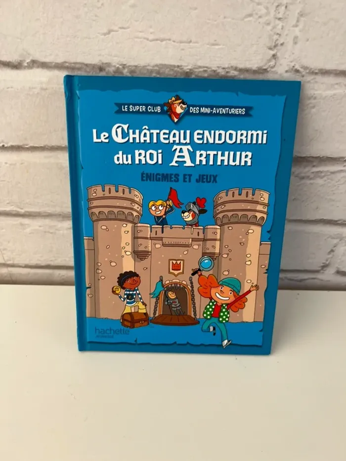 Livre enfant – Le château du roi Arthur