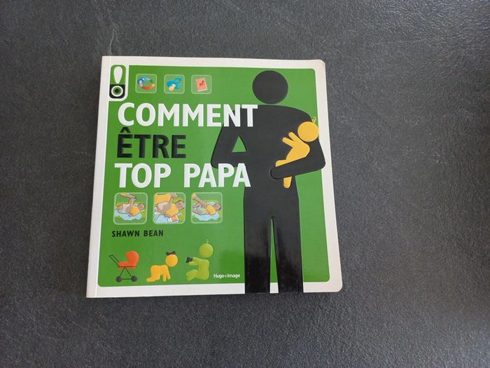 Guide Comment être top papa