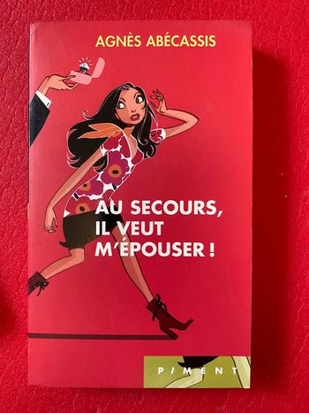 Livre « au secours il veut m’épouser »