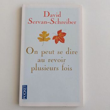 Livre - On peut se dire au revoir plusieurs fois