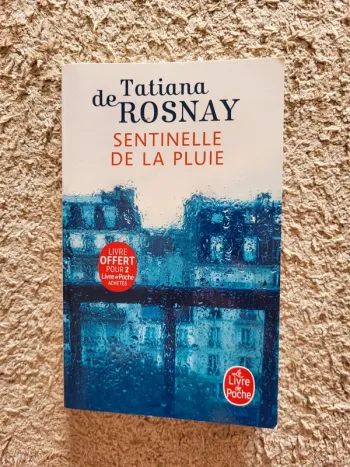 Livre "Sentinelle de la pluie" de Tatiana de Rosnay