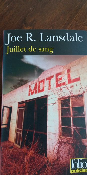 Juillet de sang - Joe R.Lansdale