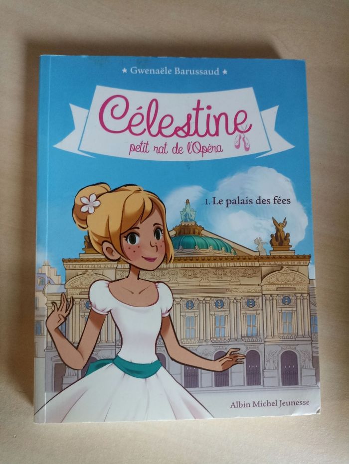 Livre Célestine le petit rat de l'opéra le palais des fées