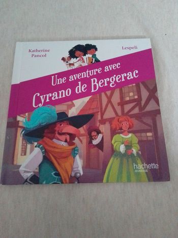 Une aventure avec Cyrano de Bergerac