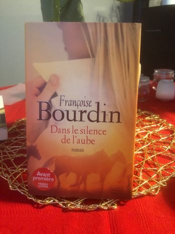 Dans le silence de l’aube - Françoise Bourdin