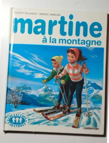 Livre Martine à la montagne collector neuf