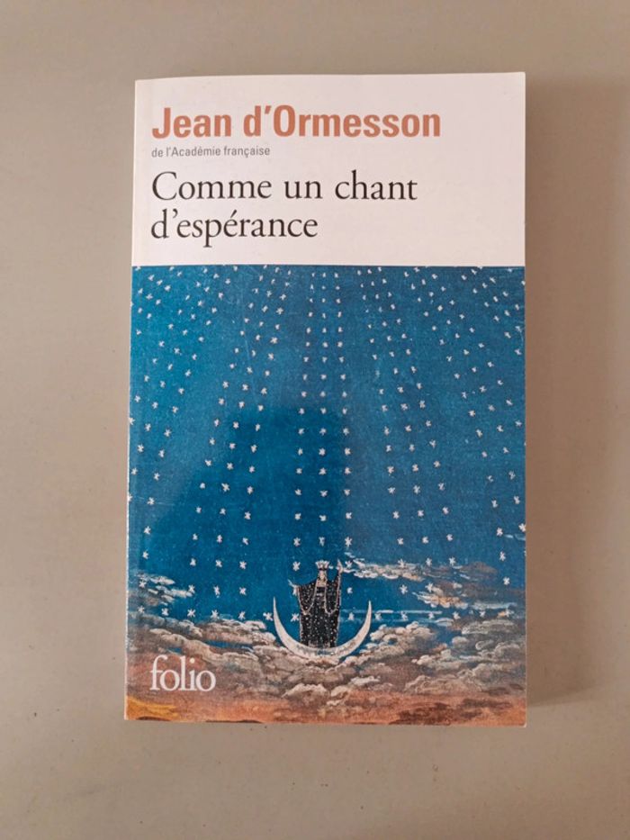 Comme un champ d'espérance Jean d'Ormesson de l'Académie française