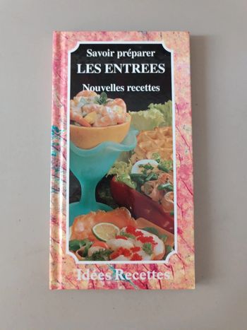 Savoir préparer les entrées nouvelles recettes idée recette
