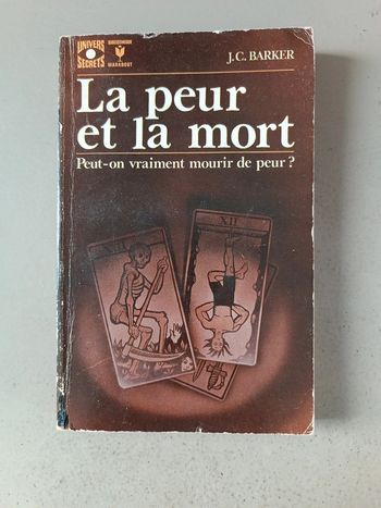 J.c. Barker la peur et la mort peut-on vraiment mourir de peur ?