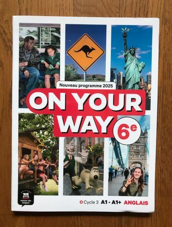 Anglais 6ème - On your way - Livre de l’élève - édition 2025