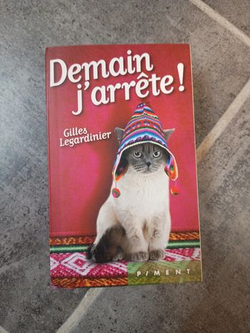 Demain j'arrête par Gilles legardinier