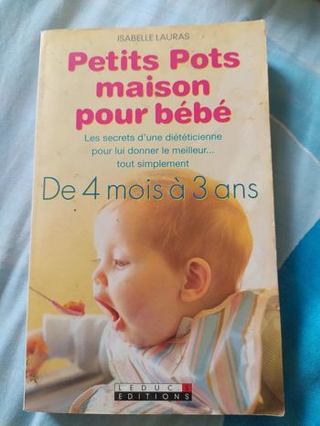 Livre cuisine bébé Petits Pots maison pour bébé de 4 mois à 3 ans