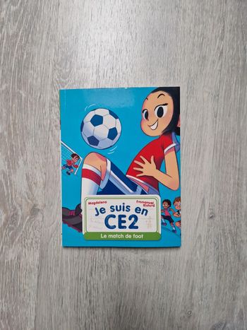 Je suis en CE2 : le match de foot Magdalena et Ristord Flammarion Jeunesse