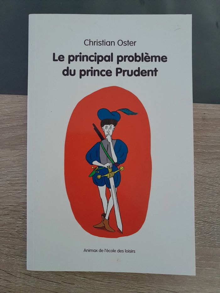 roman école des loisirs - Le principal problème du prince Prudent