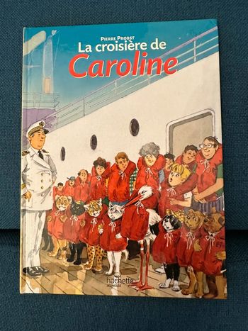 Livre rare édition limitée Caroline La croisière bd album