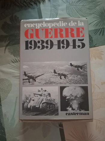 Encyclopédie de la guerre 1939 1945