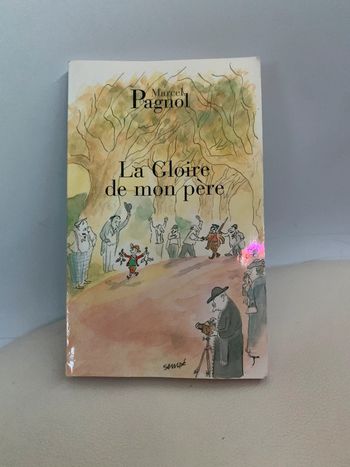 La gloire à mon père Marcel Pagnol