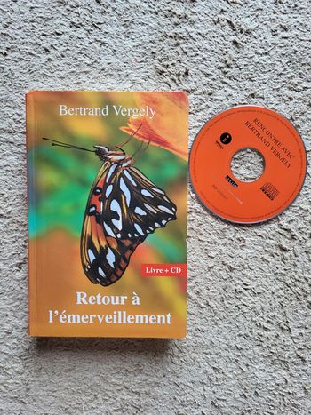 Livre + CD Retour à l'émerveillement de Bertrand Vergely - Philosophie et bien être