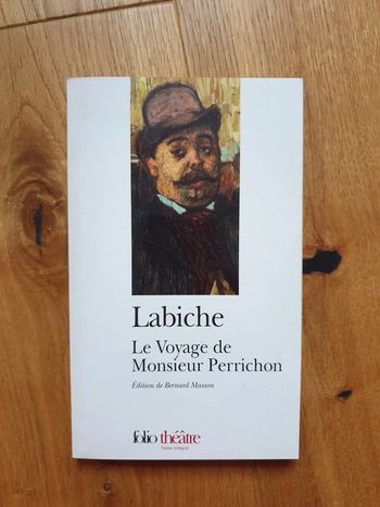 Le Voyage de monsieur Perrichon - Labiche