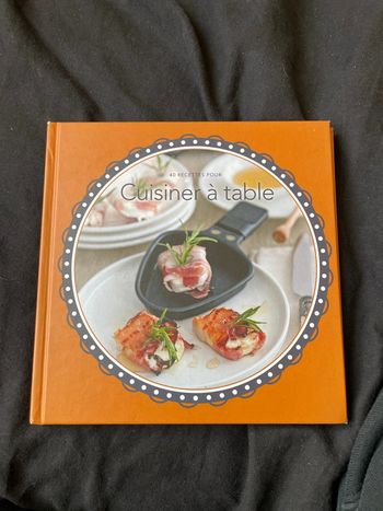 Cuisiner à table 40 recettes
