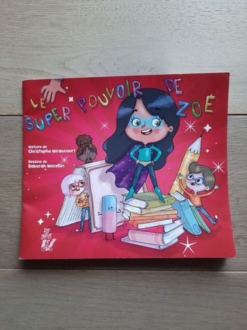 Le super pouvoir de Zoé