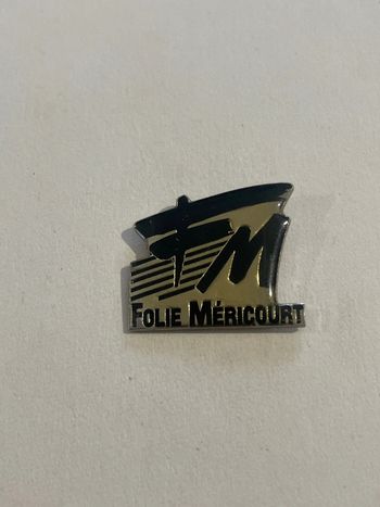 Pin’s FM Folie Méricourt
