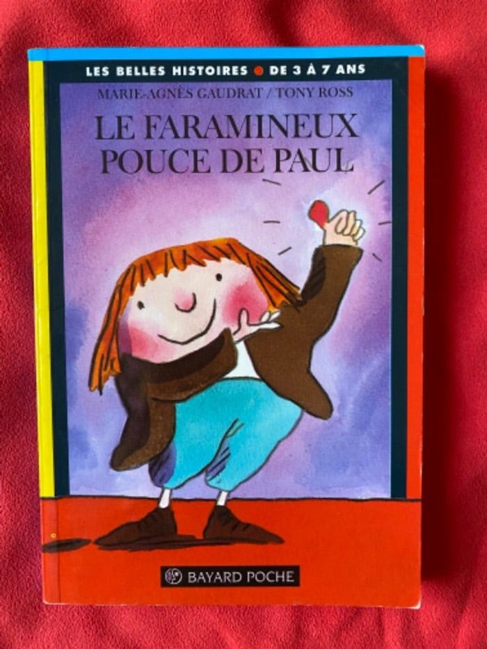 Le Faramineux pouce de Paul - Les belles histoires