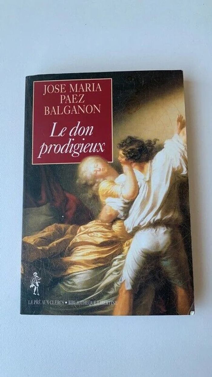 Livre Le don prodigieux - José-Maria Paez Balganon - 1997