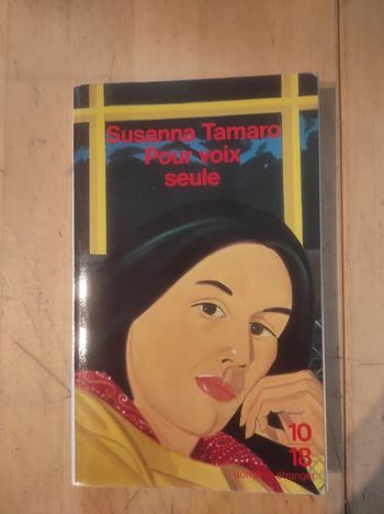 Pour voix seule Susanna Tamaro 10/18 Domaine Etranger 1996