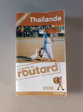 Le guide du routard 2008 de Thaïlande + plongées