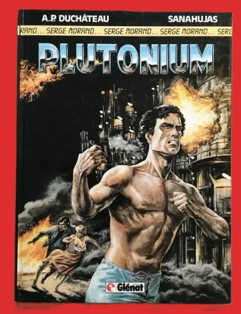 BD Plutonium – Serge Morand n°1 – Très bon état