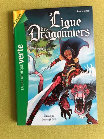 Livre la ligue des dragonniers 8-10ans bibliothèque verte