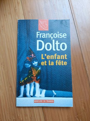 L'enfant et la fête Françoise Dolto