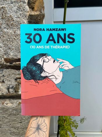 30 ans ( 10 ans de thérapie )