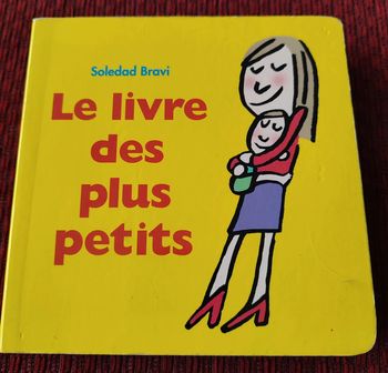Le Livre des plus petits Soledad Bravi